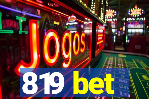819 bet